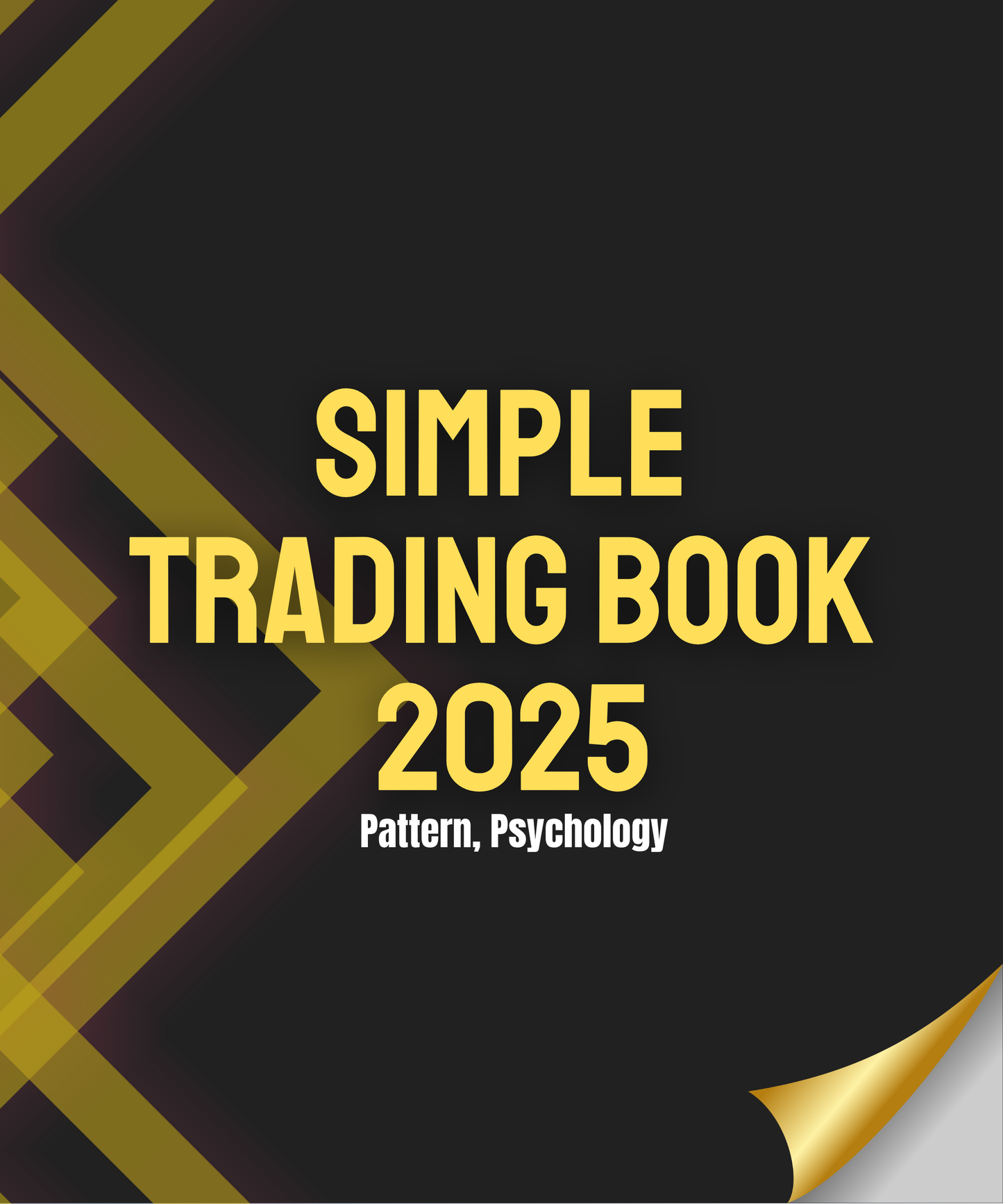 Simple Trading Book 2025, Pattern, Psychology